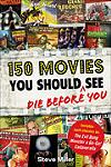 150 Movies You Should Die Before You See – Book Review