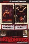 Welcome to the Grindhouse: Black Candles/Evil Eye