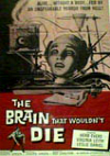 The Brain That Wouldn’t Die
