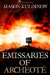 Emissaries of Archeoté – Book Review