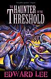 The Haunter of the Threshold – Book Review