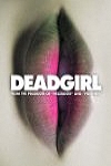 Deadgirl