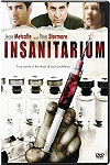 Insanitarium