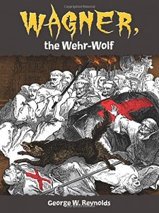 Wagner, the Wehr-Wolf – Book Review