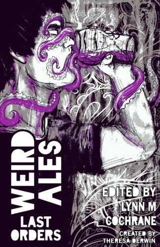 Weird Ales: Last Orders – Book Review