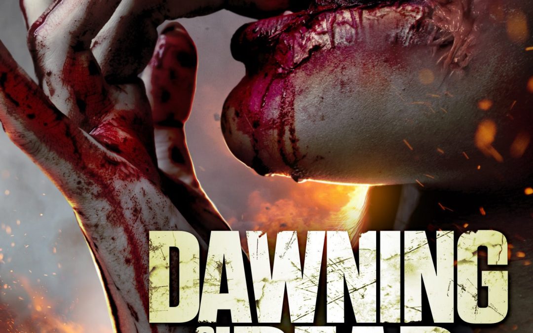 Dawning of the Dead – Movie Review