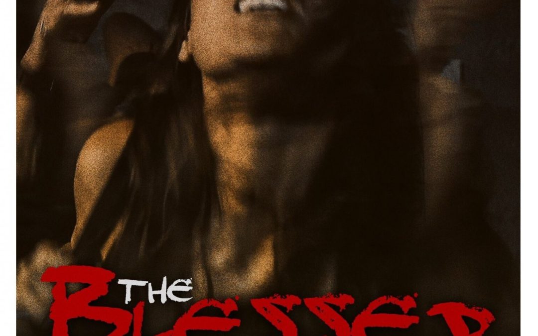 The Blessed Ones – Movie Review