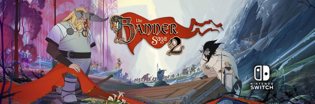 Sequel to Award-Winning Indie Hit ‘The Banner Saga’ Out Now on Nintendo Switch