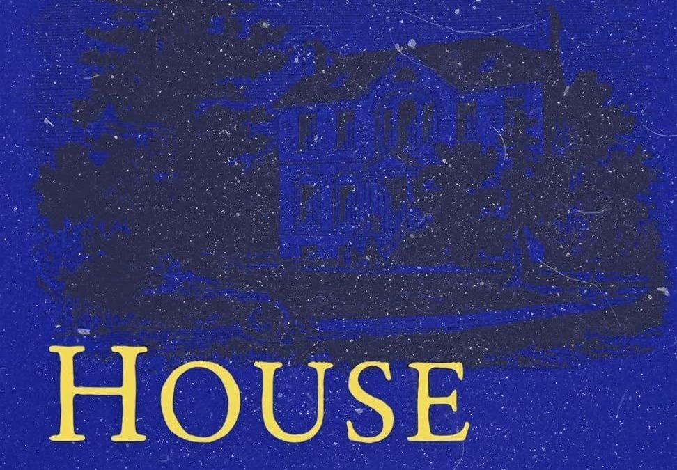 Book Review: HOUSE OF HAUNTS