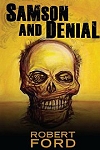Samson & Denial