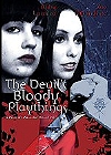 The Devil’s Bloody Playthings