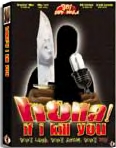 Hola! If I Kill You