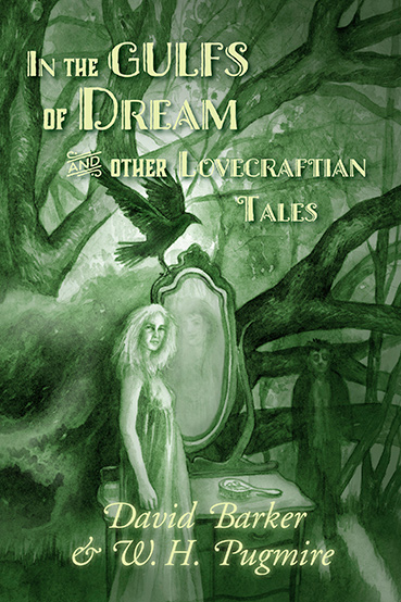 In the Gulfs of Dream and Other Lovecraftian Tales – Book Review