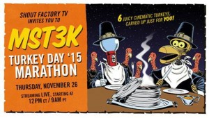 Get Ready for MST3K’s Turkey Day ’15 Marathon!