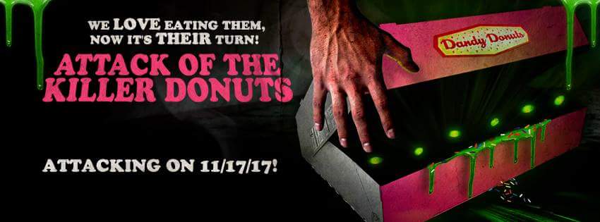 Beware the ‘Attack of the Killer Donuts!’
