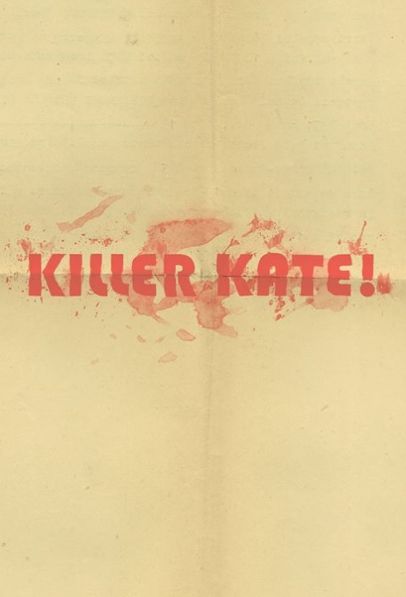 Production Begins on ‘Killer Kate!’