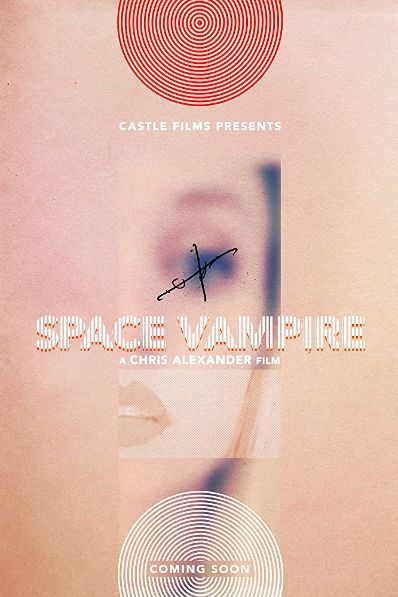 The Teaser Trailer is Out for ‘Space Vampire’
